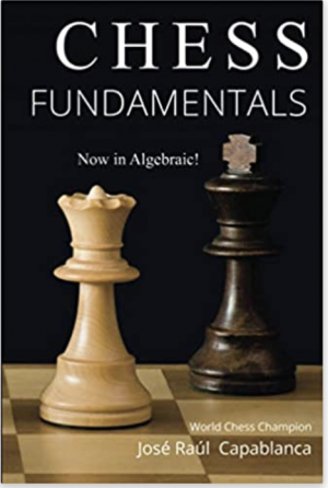 ציוד שחמט ספרי שחמט יסודות השחמט מאת אלוף העולם לשעבר רב אומן חוסה קפבלנקה